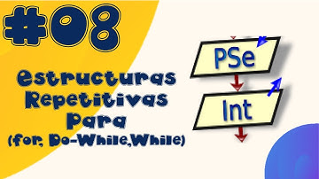 #8  Tutorial Pseint: Estructuras repetitivas