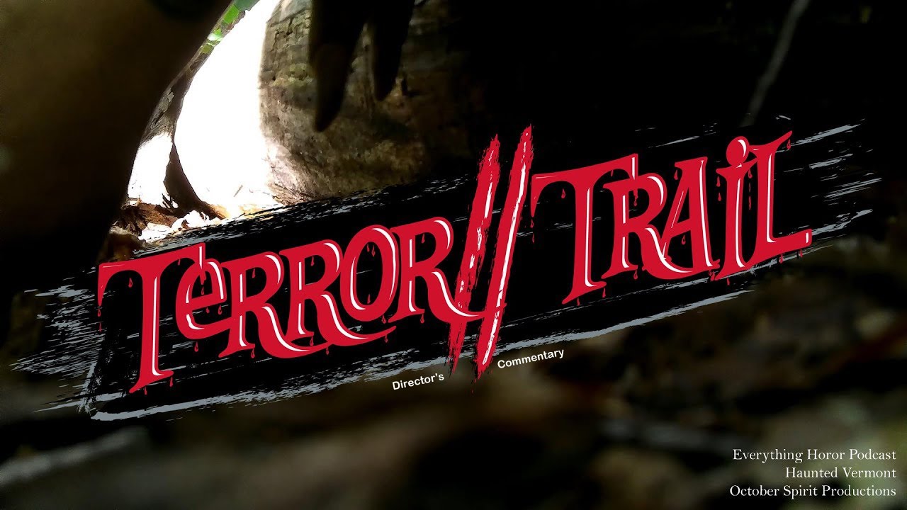 Terror Trail II | Director's Commentary