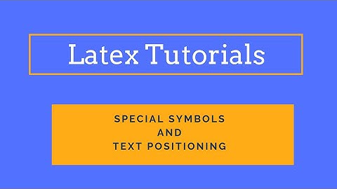 special symbols and text positioning in latex