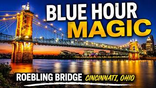 The BEST Time to Photograph Cincinnati | Blue Hour at the Roebling Bridge