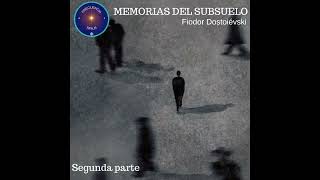 ¨Memorias del subsuelo´´ - Fiodor Dostoiévski (2). Narración