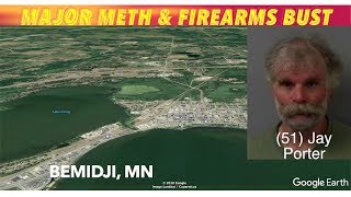 Major Meth & Firearms Bust In Bemidji