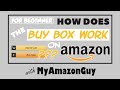 How Does the Buy Box Work on Amazon (Beginner Tutorial, for Businesses)