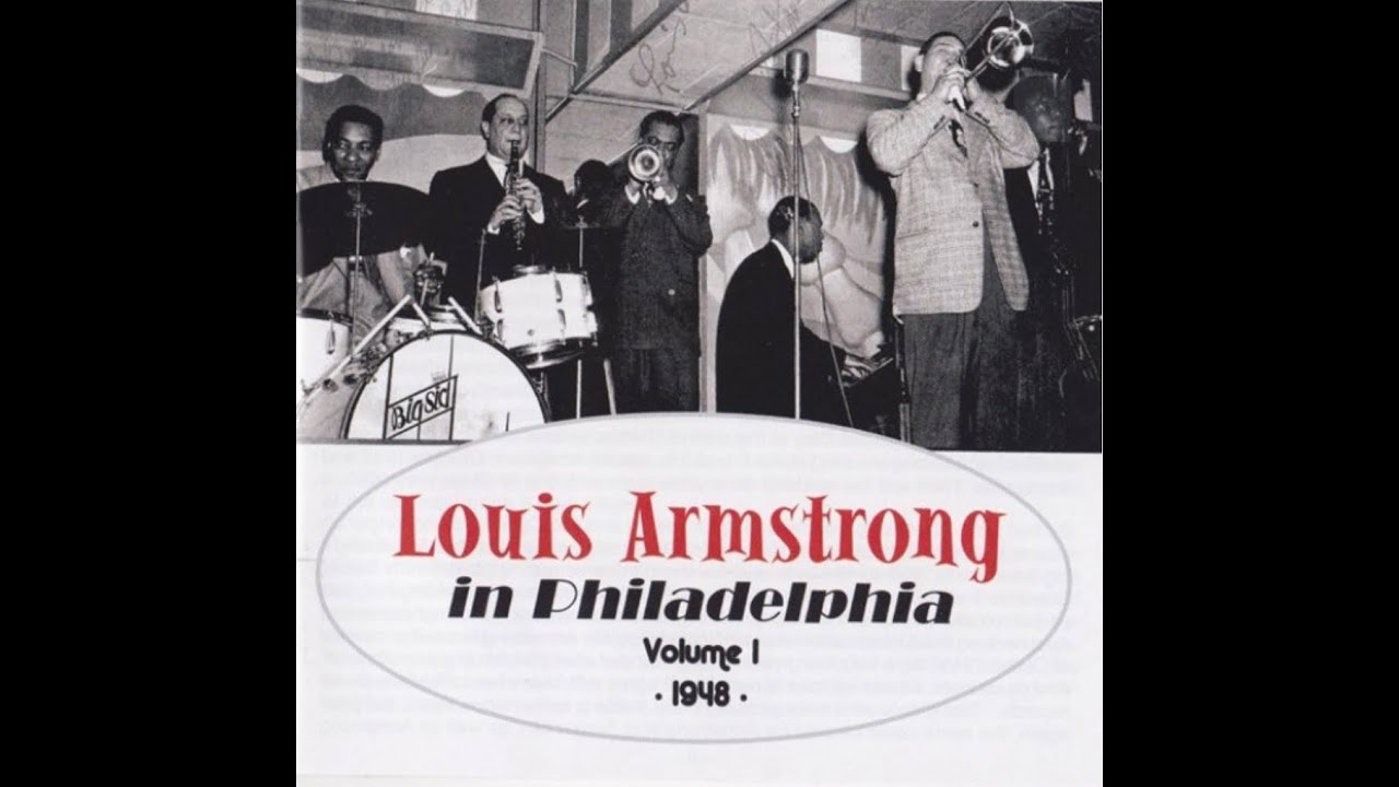 "Struttin' With Some Barbecue" Louis Armstrong All Stars at Click club Philadelphia 1948