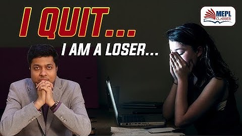 I QUIT | Failed in Exams | I am a Loser | Mohit Agarwal