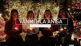 Video thumbnail of "Vanmi Hla An Sa || Lai Hla (Cover)"