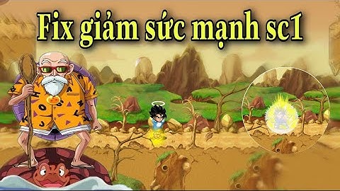 FIX GIẢM SỨC MẠNH SC1 - NGỌC RỒNG ONLINE