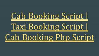 Best Online Cab Booking Script - DOD IT Solutions