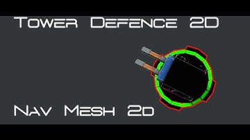 Unity 3D Tutorial Make a Tower Defence (Unity 2D Nav Mesh )