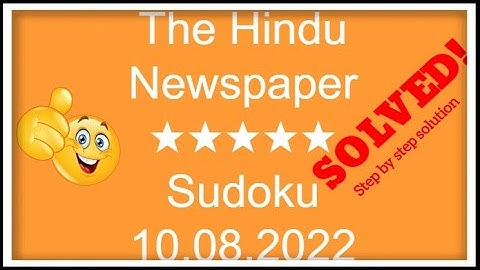 🔴How to Solve The Hindu Newspaper 5 Star Sudoku August 10, 2022 | Step by Step Solution |Level ★★★★★