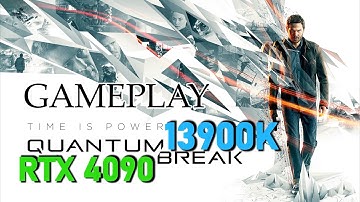 RTX 4090 Quantum Break  4K Gameplay