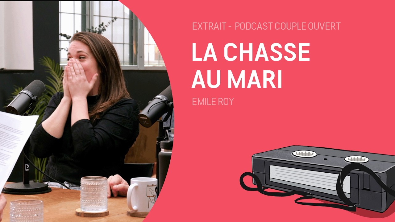 Couple Ouvert Date - La chasse au mari (lue avec Emile Roy)