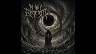 Nihil Requiem - Black Hole