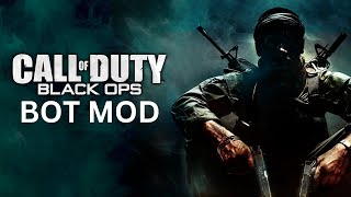 Call of Duty Black Ops - How To Get Bot Mod