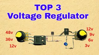TOP 3 Voltage Regulator Circuit | Multi Voltage Output | 48v To 36v 12v 9v 6v 3v 1.5v