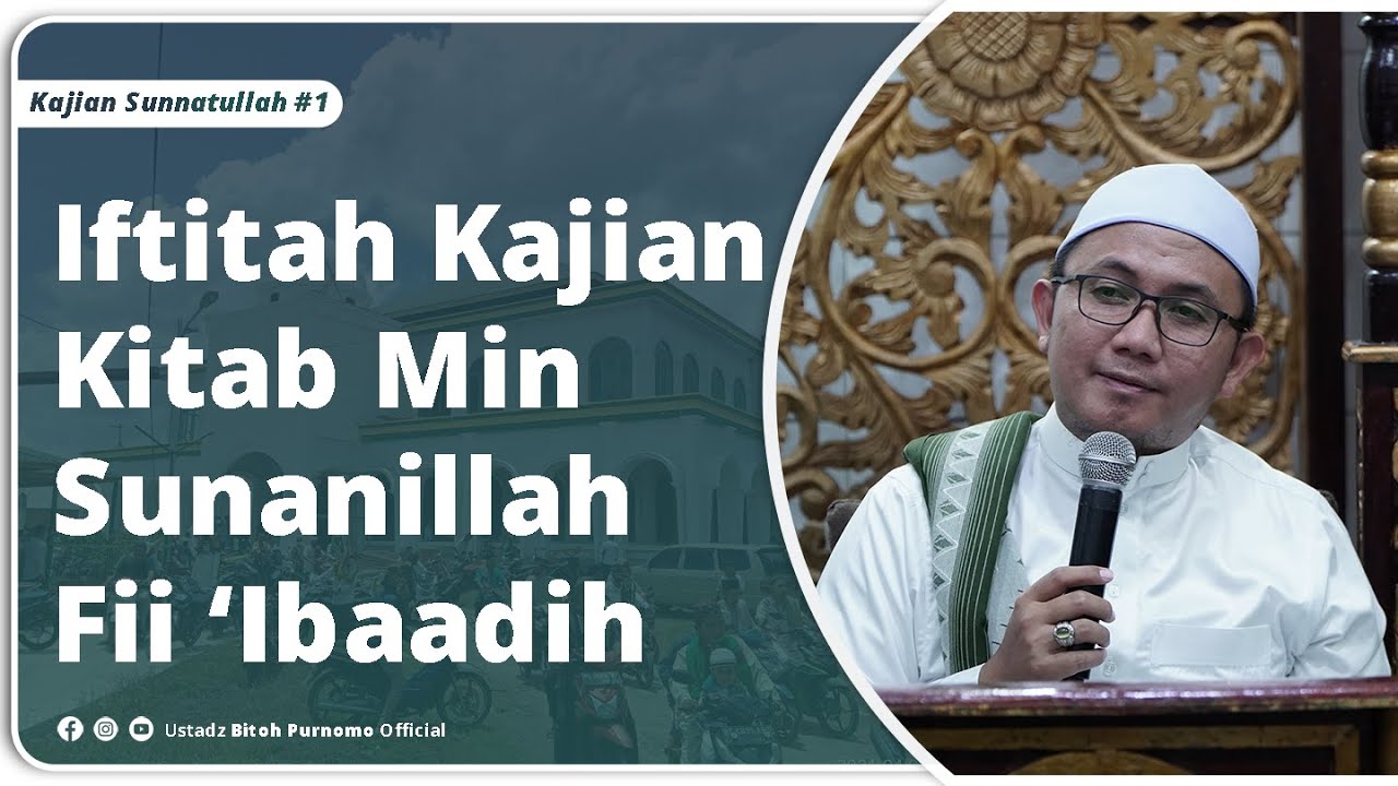 Kajian Sunnatullah #1 ||  Memahami Sunnatullah