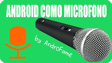Usar Android como Microfono PC (USB o WiFi) | AndroFame