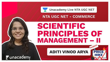 NTA UGC NET | Scientific Principles of Management – II | Aditi | Unacademy