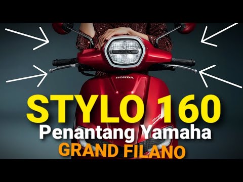 HONDA STYLO 160‼️FULL REVIEW, KAYA AKAN FITUR, PAKAI MESIN 160 CC | PENANTANG YAMAHA GRAND FILANO😱❓