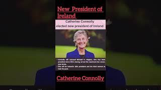 New President of Ireland is Catherine Connolly #currentaffairs #latestnews #viral #stilllearning