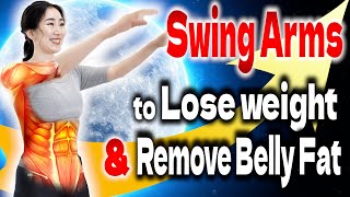 Swing Arms Back & Forth! 1 Miracle Movement for Rapid Metabolism, Weight Loss, and Pain Relief!