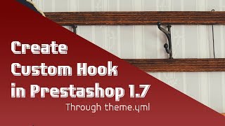 Create new Hook in Prestashop 1.7