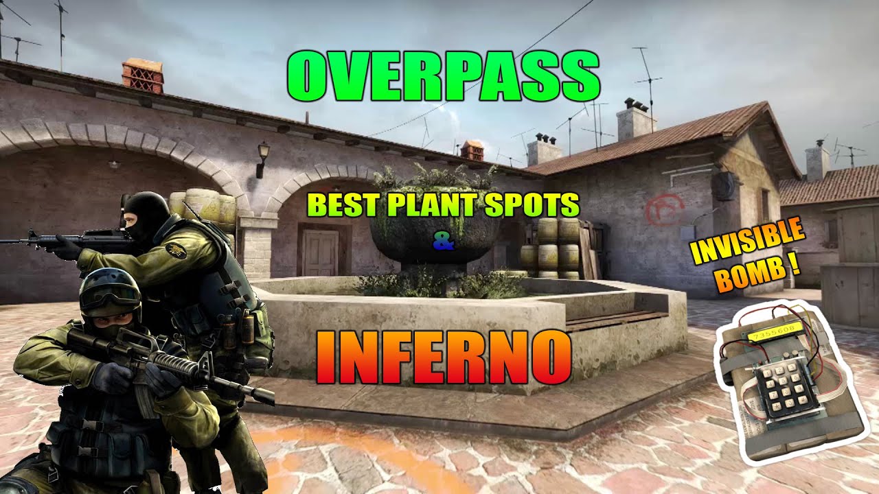 CS:GO - Best Plant Spots [Overpass & Inferno] Invisible Bomb! - YouTube