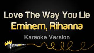Eminem, Rihanna - Love The Way You Lie (Karaoke Version)