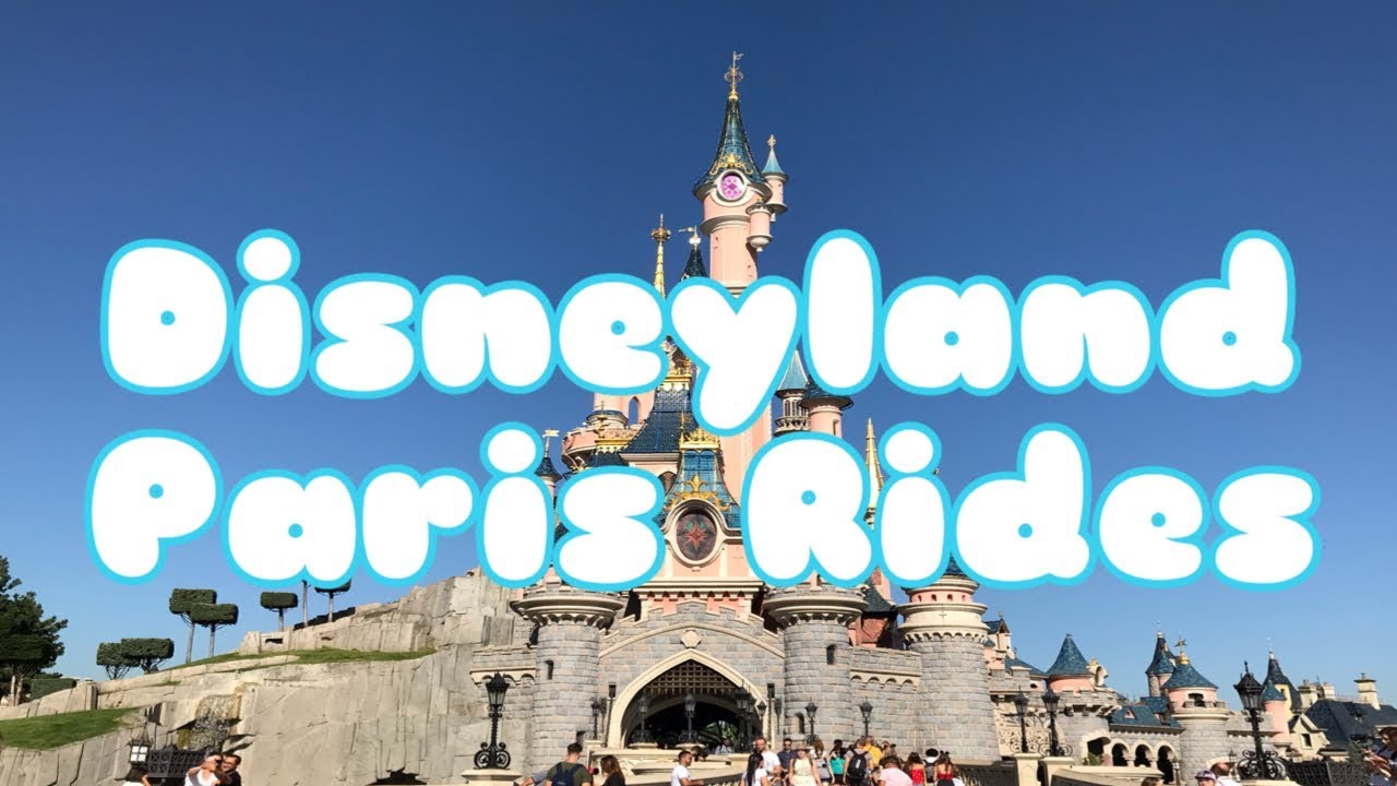 Disneyland Paris Rides YouTube