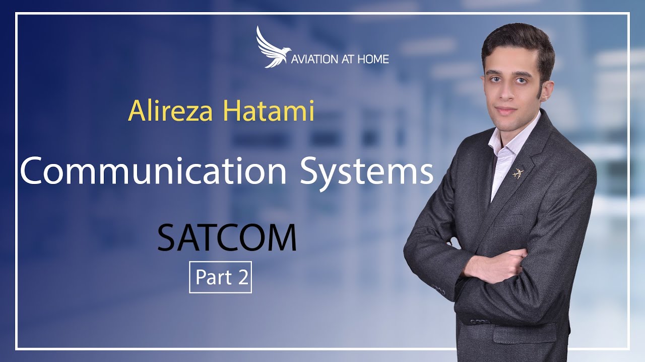 WHAT IS SATCOM AND HOW THIS INTERESTING SYSTEM WORKS ? PART 2 Alireza Hatamiمخابرات ماهواره ایی
