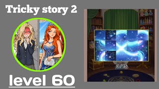 Tricky story 2 Level 60 Solution Walkthrough 
