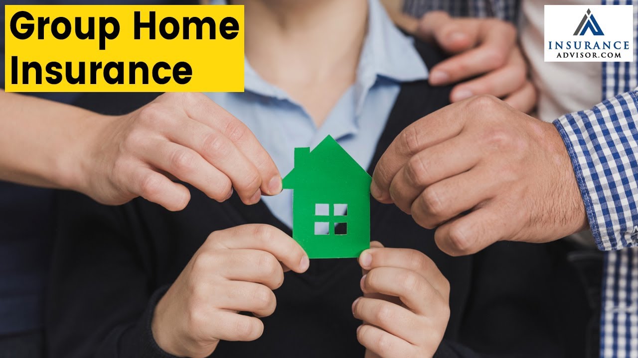 Group Home Insurance | InsuranceAdvisor.com - YouTube