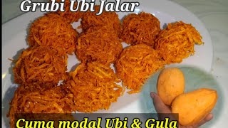 MEMBUAT GRUBI CUMA MODAL GULA DAN UBI JALAR HASILNYA ENAK, RENYAH