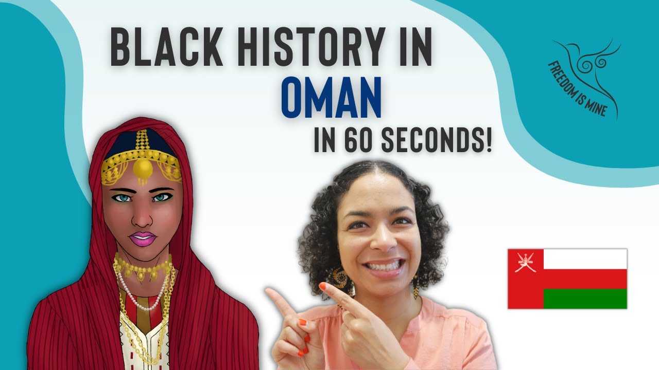 Black History in OMAN (In 60 Seconds!)