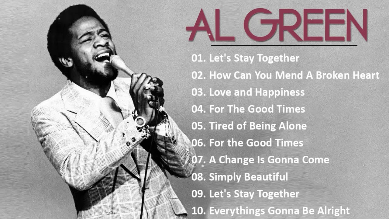 The Very Best Of Al Green – Best Songs of Al Green – Al Green Full 