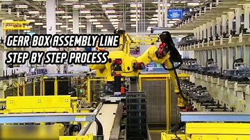 Gear box assembly line step by step process