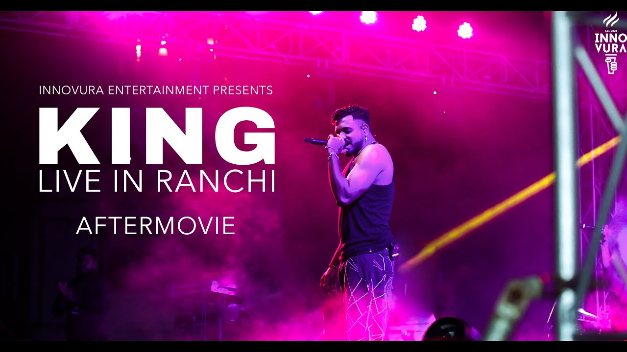 King Live in Ranchi  Full Aftermovie  Innovura Entertainment