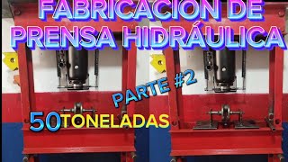 COMO FABRICAR PRENSA HIDRÁULICA DE 50 toneladas parte #2