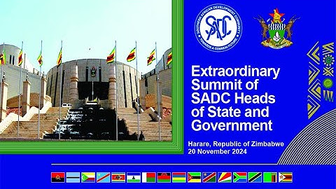 Extraordinary Summit of SADC Heads of State and Government—20 Nov. 2024