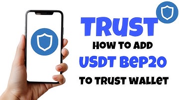 How to Add USDT BEP20 to Trust Wallet 2025