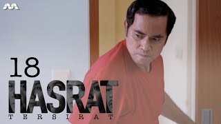 Hasrat Tersirat EP18 | Drama Melayu