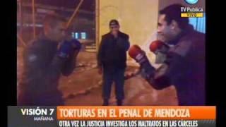 Visión Siete: Torturas en el penal de Mendoza