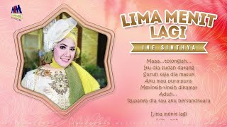 Ine Sinthya -  Lima Menit Lagi Versi Original Dangdut [Official Lyrics Audio]