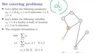 [OR1-Modeling] Lecture 3: Integer Programming #5 Facility location: Covering