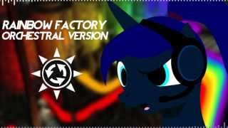 Rainbow Factory Orchestral Version