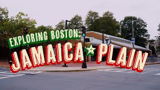Exploring Boston - Jamaica Plain