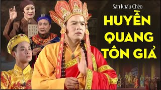 Sân Khấu Chèo: HUYỀN QUANG TÔN GIẢ | Vở Diễn Dân Gian Đặc Sắc