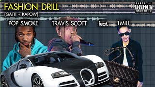 POP SMOKE x TRAVIS SCOTT ft. 1MILL - FASHION DRILL [KC OTR REMIX]