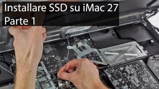 Installare SSD su iMac 27 - Parte 1 | StileApple