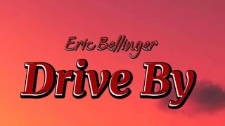 Download Lagu Eric Bellinger - Drive By (Lyrics) MP3